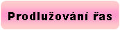 Zaoblen� obd�ln�k: Prodlu�ov�n� �as